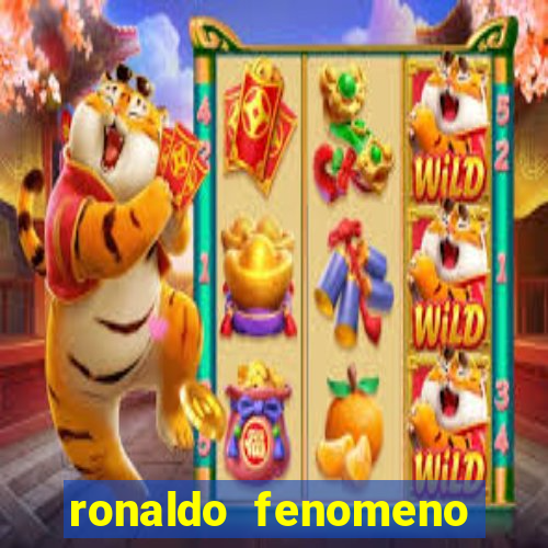 ronaldo fenomeno primeiro time